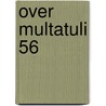 Over Multatuli 56 door Onbekend