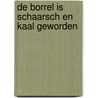 De borrel is schaarsch en kaal geworden door P. Arnoldussen