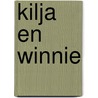 Kilja en Winnie door C. Hafkamp
