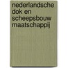 Nederlandsche Dok en Scheepsbouw Maatschappij by C.P.P. van Romburgh