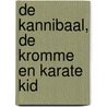 De Kannibaal, de Kromme en Karate Kid door P. Nijssen