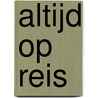 Altijd op reis door M.S. Kuperus