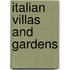 Italian villas and gardens
