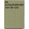 De scheurkalender van de RUST door P. Wilson