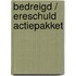 Bedreigd / Ereschuld actiepakket