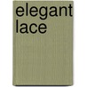 Elegant Lace door Perik, Gerda
