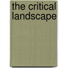The critical landscape by Unknown