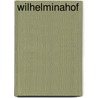 Wilhelminahof by Unknown