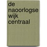 De naoorlogse wijk centraal by John Cüsters