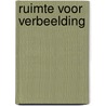 Ruimte voor verbeelding door Reina Bakker