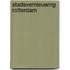 Stadsvernieuwing rotterdam