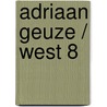 Adriaan Geuze / West 8 door Onbekend