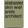 Alabaster skin wiel arets architect door Wiel Arets