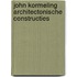 John kormeling architectonische constructies