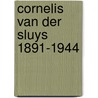 Cornelis van der sluys 1891-1944 door Simon Thomas