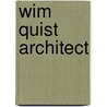 Wim quist architect door Woud
