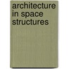 Architecture in space structures by Eekhout