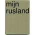 Mijn Rusland