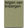 Telgen van Tinbergen by H. van Dalen