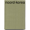 Noord-Korea by H. Wubben