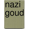 Nazi goud door T. Bower