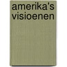 Amerika's visioenen door R. Hughes