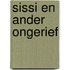 Sissi en ander ongerief