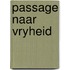 Passage naar vryheid