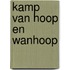 Kamp van hoop en wanhoop