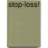Stop-loss!