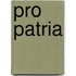 Pro Patria