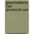 Geschiedenis van Dordrecht set