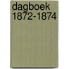 Dagboek 1872-1874 by J.D. Mees