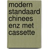 Modern standaard chinees enz met cassette door Berg