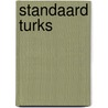 Standaard Turks door Margreet Dorleijn