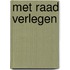 Met raad verlegen