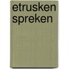 Etrusken spreken by Beekes