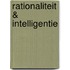 Rationaliteit & intelligentie
