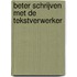 Beter schrijven met de tekstverwerker
