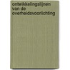 Ontwikkelingslijnen van de overheidsvoorlichting door W.F. Volmer