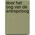 Door het oog van de antropoloog