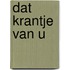 Dat krantje van u