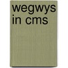 Wegwys in cms by Adolph Hendriks