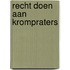 Recht doen aan krompraters