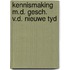 Kennismaking m.d. gesch. v.d. nieuwe tyd