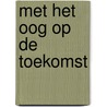 Met het oog op de toekomst door Wresinski