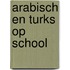 Arabisch en turks op school