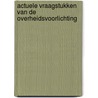 Actuele vraagstukken van de overheidsvoorlichting door L.C. Beets