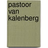 Pastoor van kalenberg door Kampen