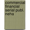 Commercial financial serial publ. neha by Boorsma